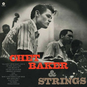 Chet Baker & Strings – Chet Baker (Columbia 1953)