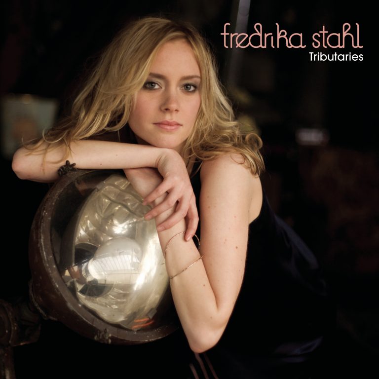 Tributaries – Fredrika Stahl (Sony BMG 2008)