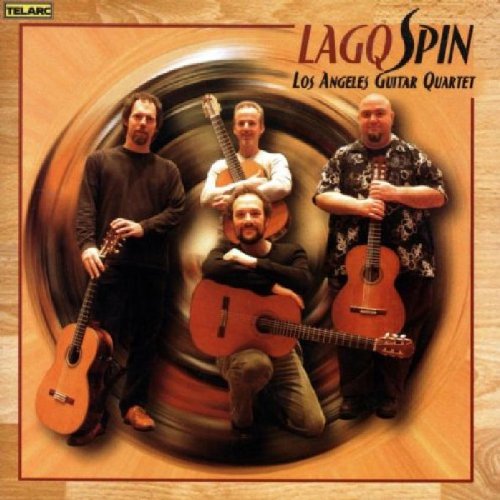 Spin – Los Angeles Guitar Quartet (Telarc 2006)