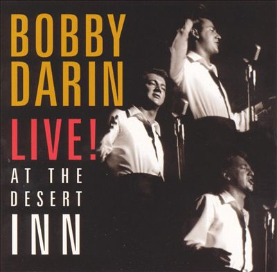 Live! At The Desert Inn – Bobby Darin (Conord 2005)