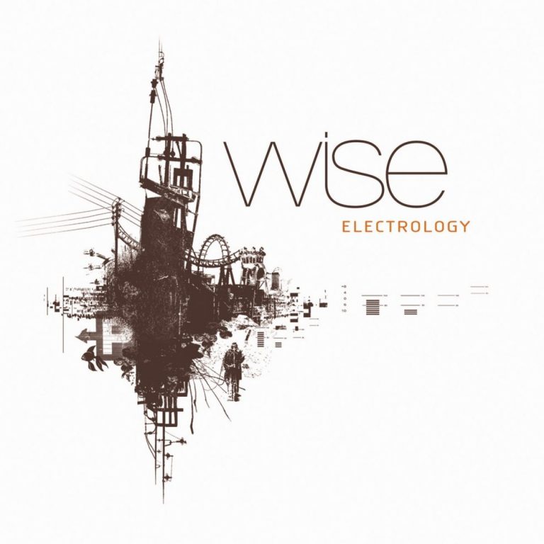 Electrology – Wise (Naïve 2004)