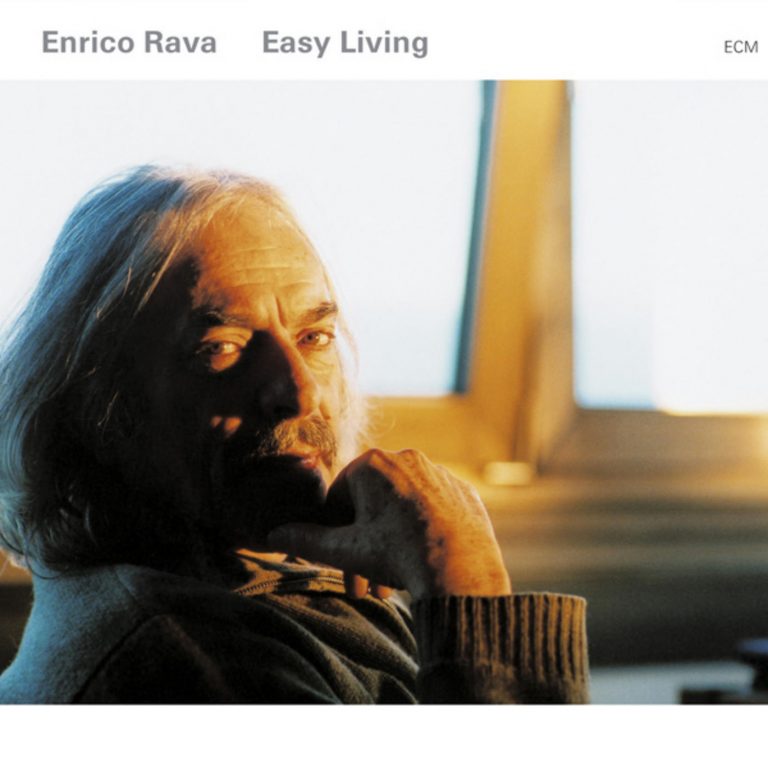 Easy Living – Enrico Rava (ECM 2004)