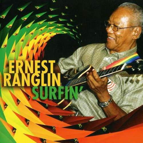 Surfin’ – Ernest Ranglin (Tropic  2005)