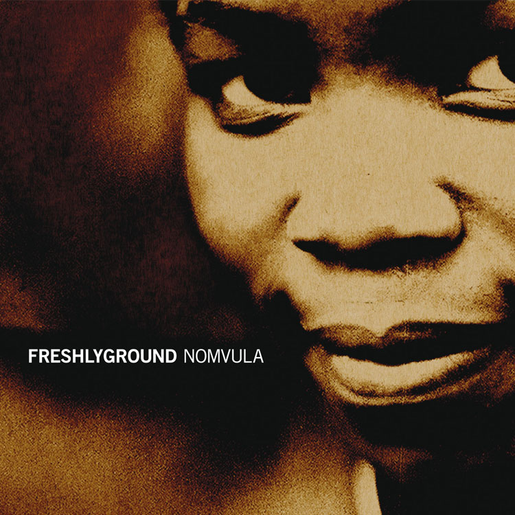 Nomvula – Freshly Ground (Sony BMG 2006)