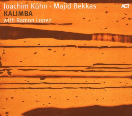 Kalimba – Joachim Kühn & Majid Bekkas (ACT 2007)