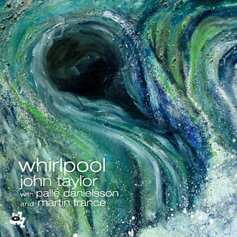 Whirlpool – John Taylor (Cam Jazz 2007)