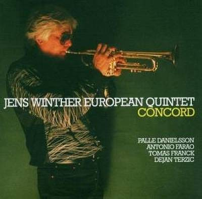 Concord – Jens Winther European Quintet (Stunt 2005)