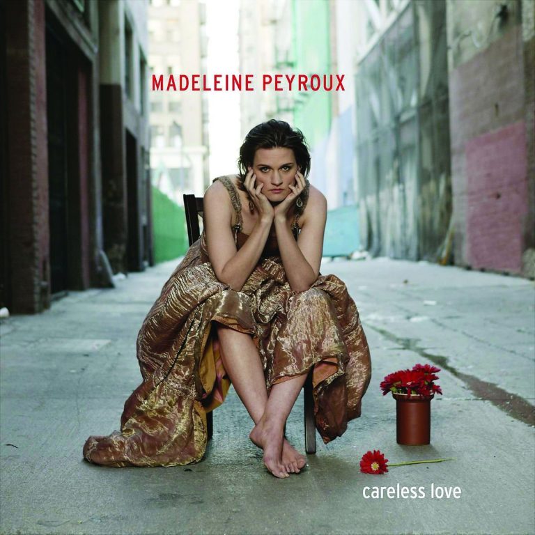 Careless Love – Madeleine Peyroux (Rounder 2004)