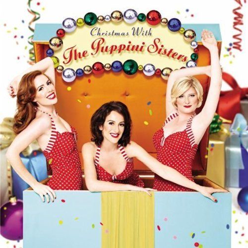 Christmas With – The Puppini Sisters (Verve 2010)