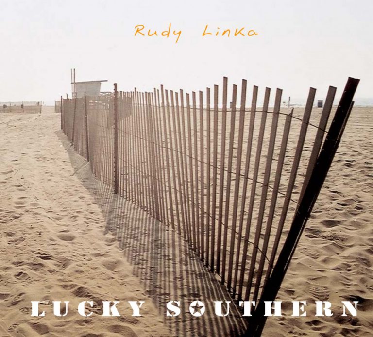 Lucky Southern – Rudy Linka (Quinton 2003)