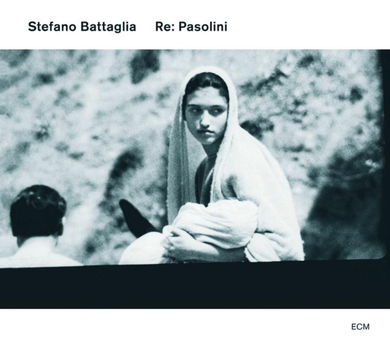 Re: Pasolini – Stefano Battaglia (ECM 2007)