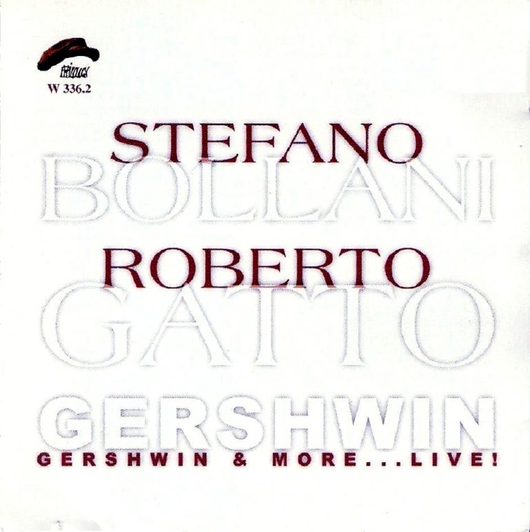 Gershwin & More…Live! – Stefano Bollani & Roberto Gatto (Philology 2007)