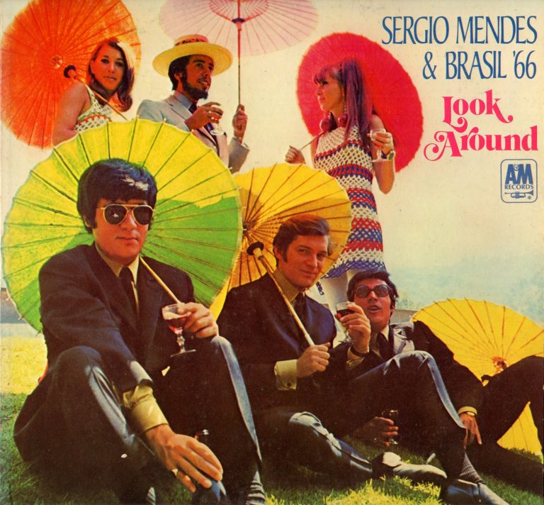 Look Around – Sergio Mendes & Brasil ’66 (A&M 1968)