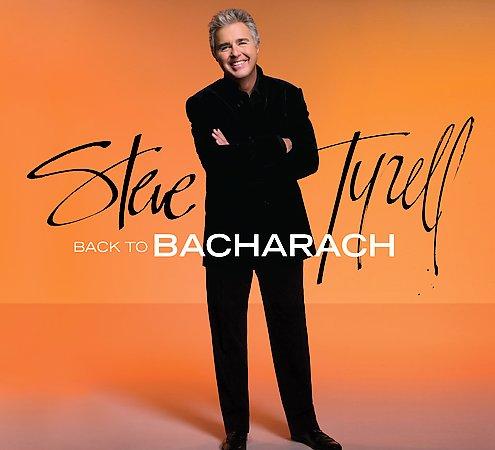 Back To Bacharach – Steve Tyrell (Koch 2008)