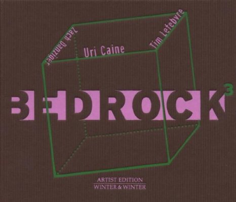 Bedrock 3 – Uri Caine (Winter & Winter 2002)