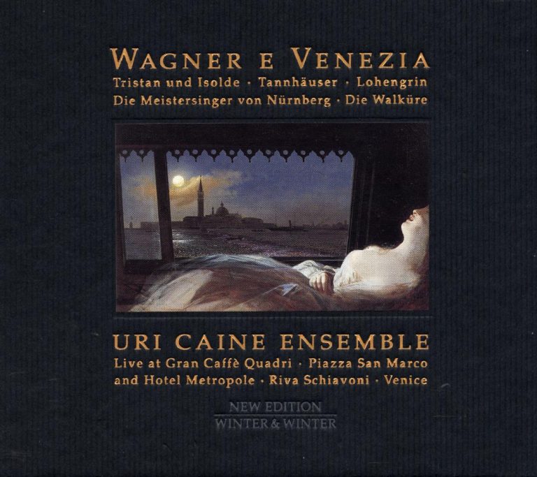 Wagner E Venezia – Uri Caine Ensemble (Winter & Winter 1997)