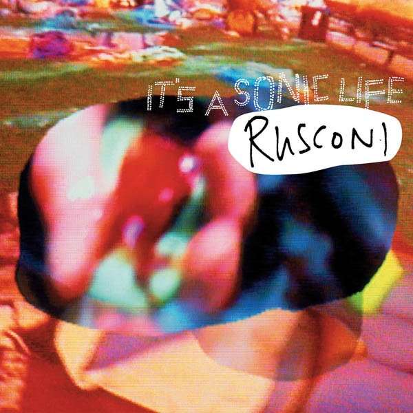 It’s A Sonic Life – Rusconi (Sony BMG 2010)