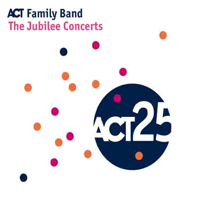 The Act Jubilee Concert – ACT Family Band (ACT 2012)