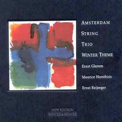 Winter Theme – Amsterdam String Trio (Winter & Winter 2000)