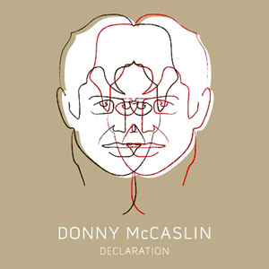 Declaration – Donny McCaslin (Sunnyside 2009)