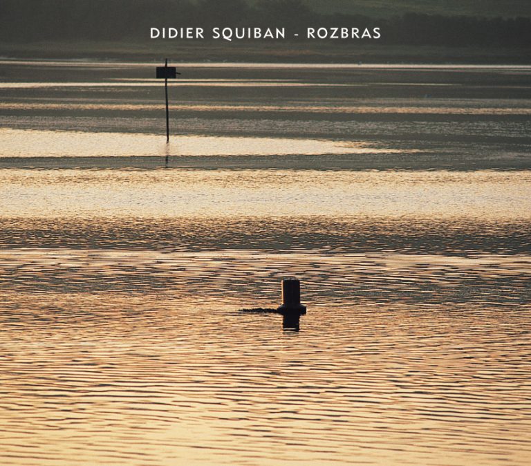 Rozbras – Didier Squiban (L’Oz Production 2001)