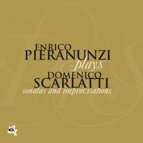 Enrico Pieranunzi Plays Domenico Scarlatti (Cam Jazz 2008)