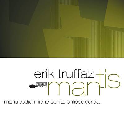 Mantis – Erik Truffaz (Blue Note 2001)