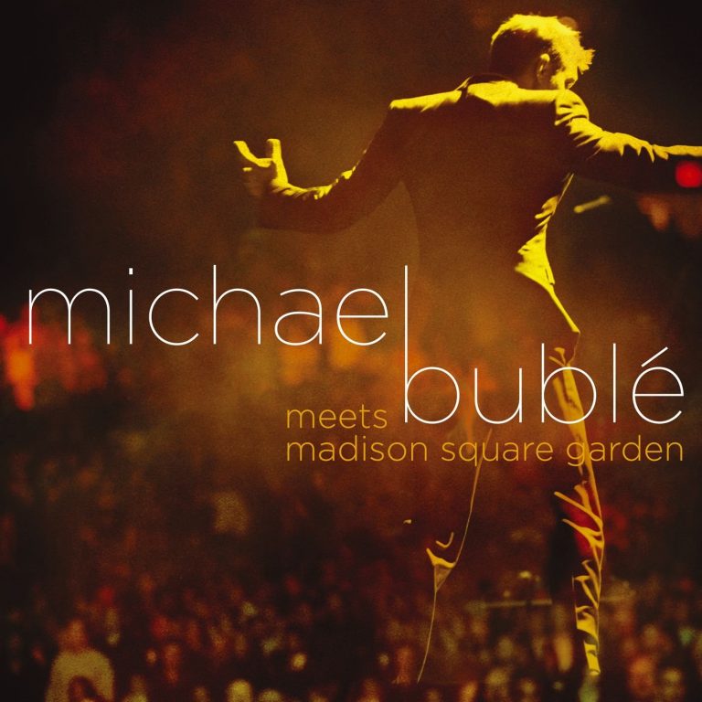 Michael Buble Meets Madison Square Garden (Reprise 2009)