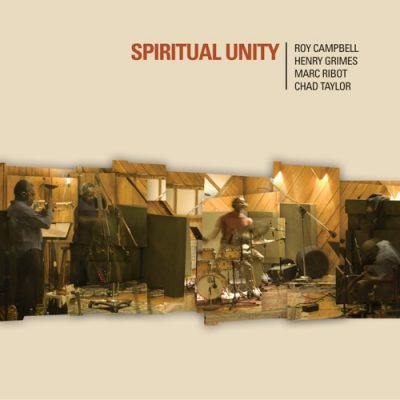 Spiritual Unity – Marc Ribot (Pi Recordings 2005)