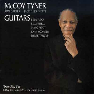 Guitars – McCoy Tyner (Half Note 2008)