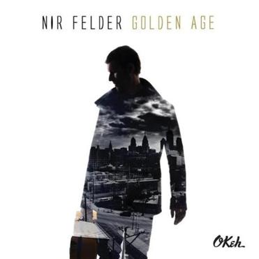 Golden Age – Nir Felder (Okeh 2014)