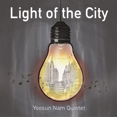 Light Of The City – 남유선 퀸텟 (Mirrorball 2014)