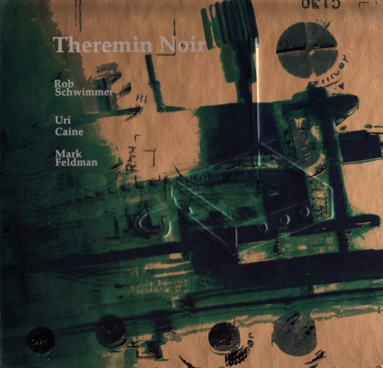 Theremin Noir – Rob Schwimmer (November 2000)