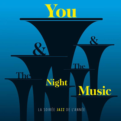 You & The Night & The Music – V.A (Nova 2013)