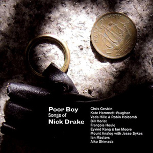 Poor Boy: Songs of Nick Drake – V.A (Songlines 2004)