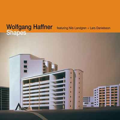 Shapes – Wolfgang Haffner (ACT 2006)