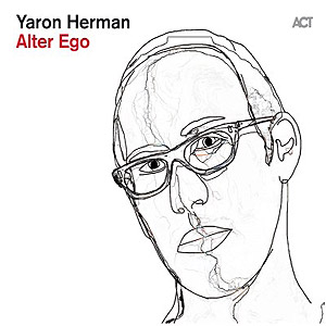 Alter Ego – Yaron Herman (ACT 2012)