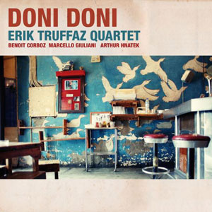 Doni Doni – Erik Truffaz (Parlophone 2016)