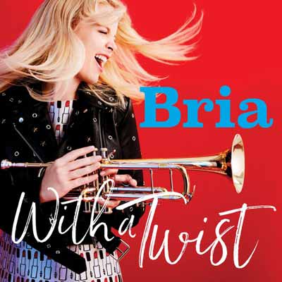 With A Twist – Bria Skonberg (Sony 2017)