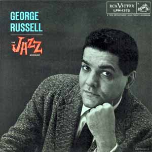 The Jazz Workshop – George Russell (RCA Victor 1957)