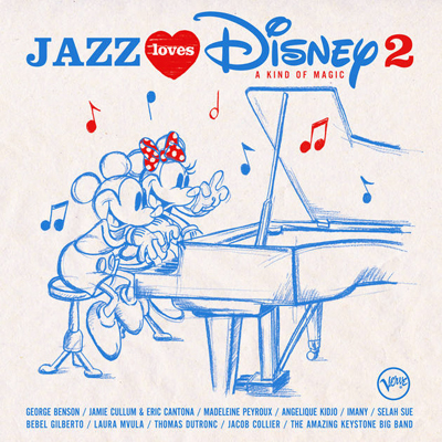 Jazz Loves Disney 2 : A Kind Of Magic – V.A (Decca 2017)