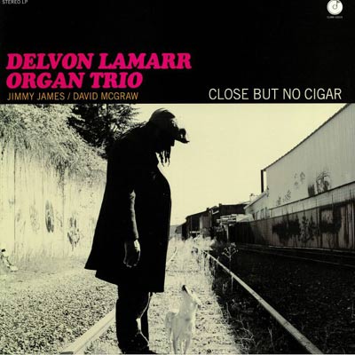 Close But No Cigar – Delvon Lamaar Trio (Colemine 2018)