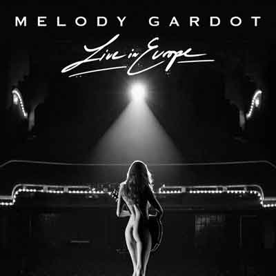 Live In Europe – Melody Gardot (Verve 2018)