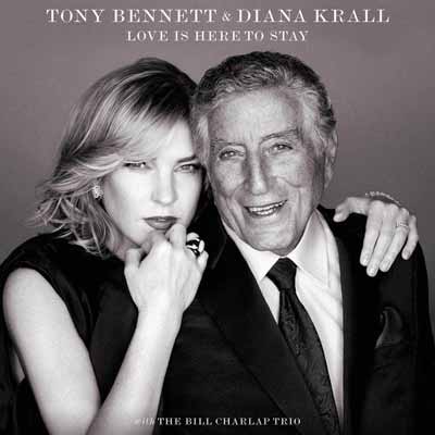 Our Love Is Here To Stay – Tony Bennett & Diana Krall (Verve 2018)