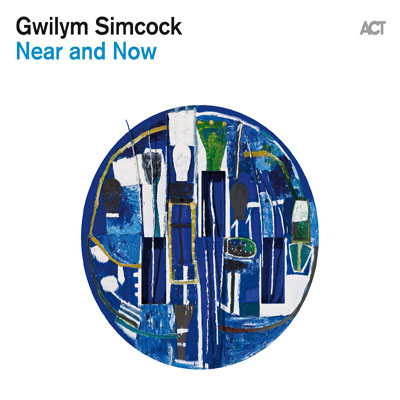 Near and Now – Gwilym Simcock (ACT 2019)