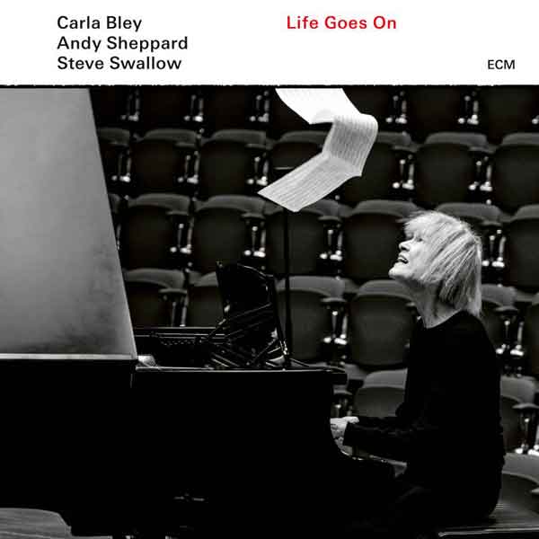 Life Goes On – Carla Bley (ECM 2020)