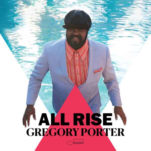 All Rise – Gregory Porter (Blue Note 2020)